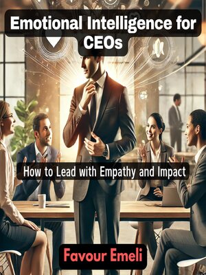 cover image of Emotional Intelligence for CEOs
